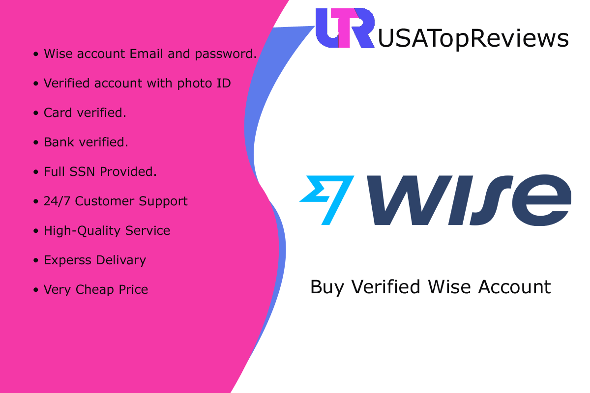 Buy Verified Wise Accounts - Get 100% Verified Wise