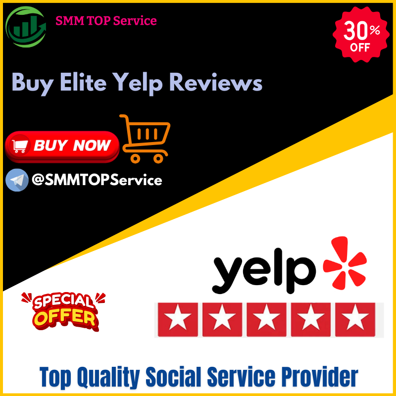 Buy Elite Yelp Reviews - Real, Secure, Elite & Permanent