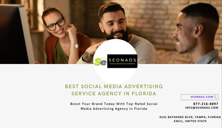 Boost Your Brand Today With Top-Rated Social Media Advertising Agency in Florida – seonads