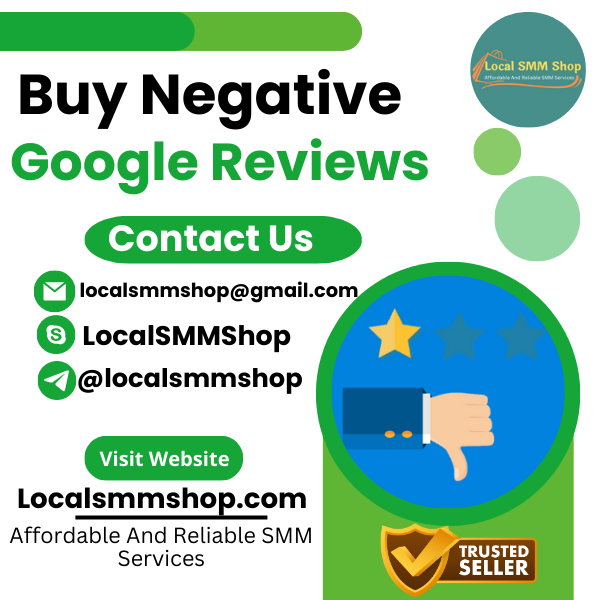 Buy Negative Google Reviews - FROM 100% TRUSTED SELLER