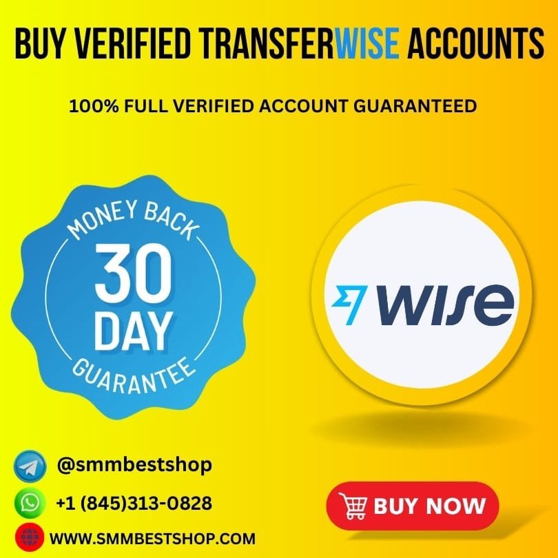 Buy Verified TransferWise Accounts-100% Genuine Wise Account