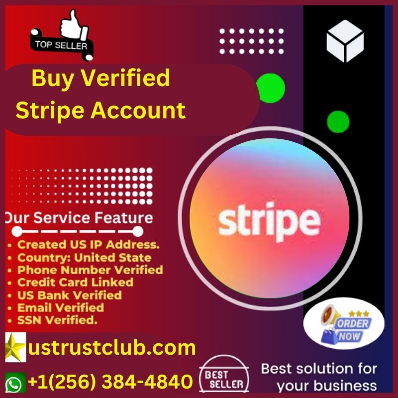 Buy Verified Stripe Account-100% Instant PayOut Accounts