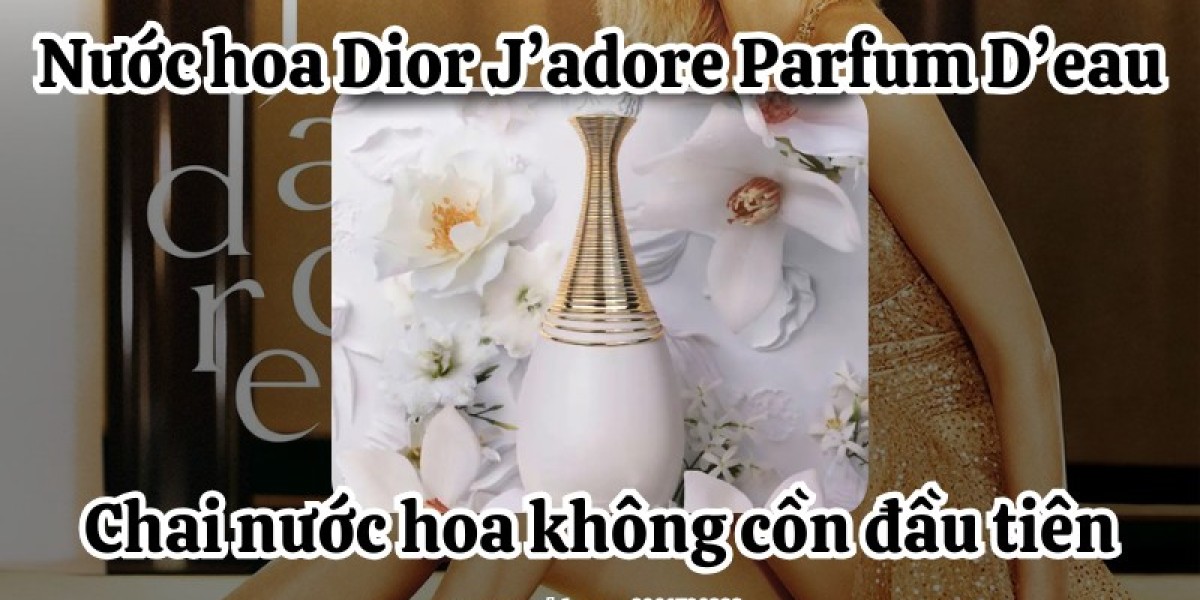 Nuoc hoa Dior Jadore Parfum Deau