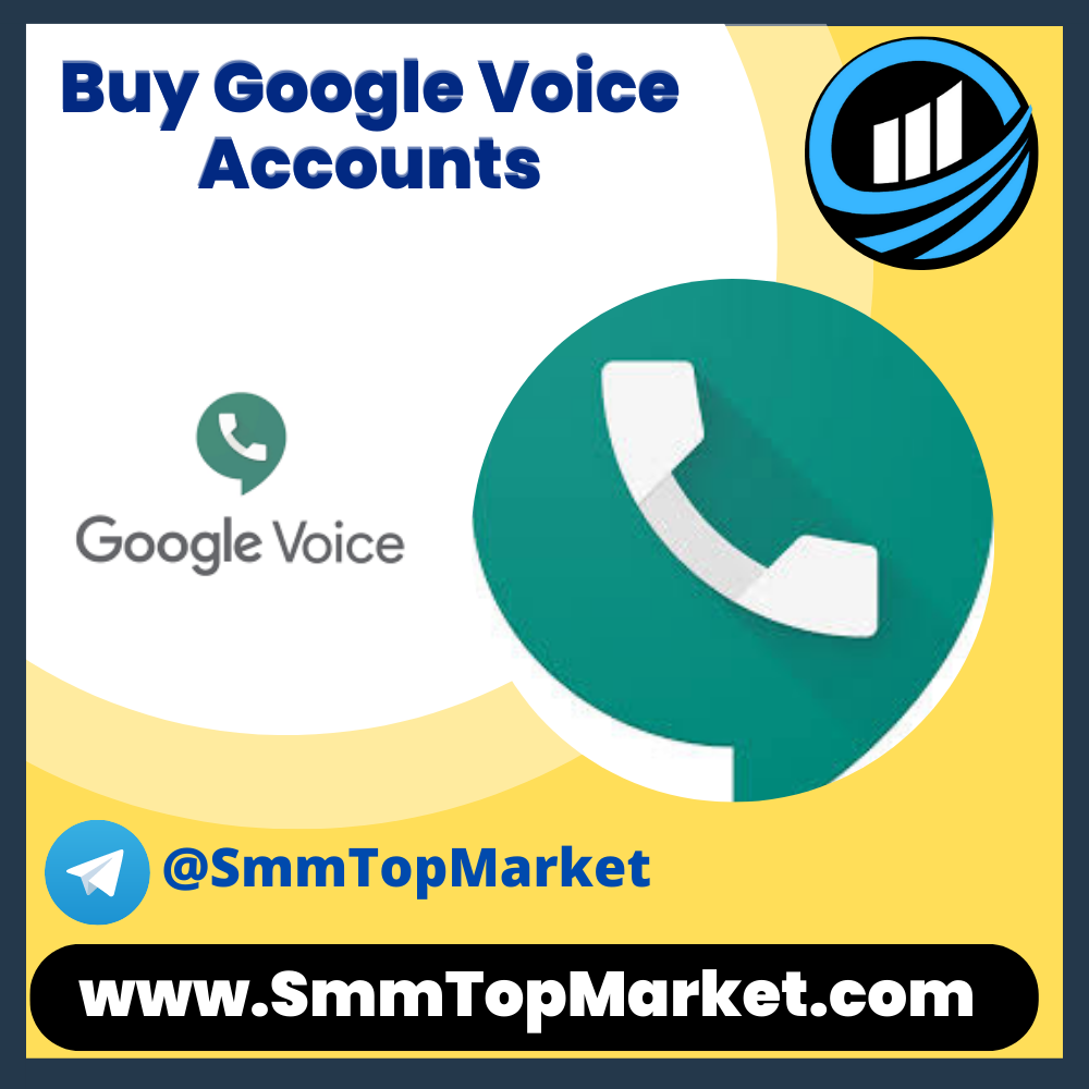 Buy Google Voice Accounts - SmmTopMarket
