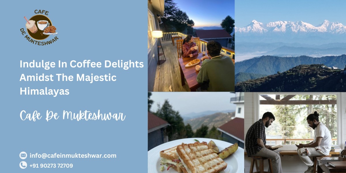 Cafe In Mukteshwar: Indulge in Coffee Delights Amidst the Majestic Himalayas