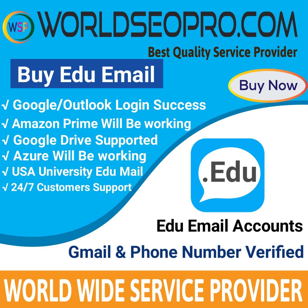 Buy Edu Email - 100% Safe & Phone Number Verified Accounts