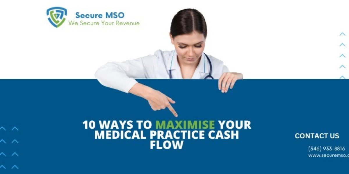 10 Ways To Maximise Your Medical Practice Cash Flow