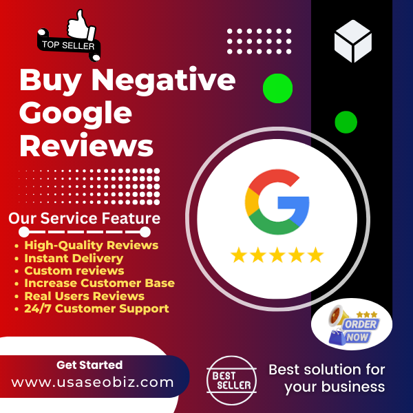 Buy Negative Google Reviews - 1 Star Permanent Reviews