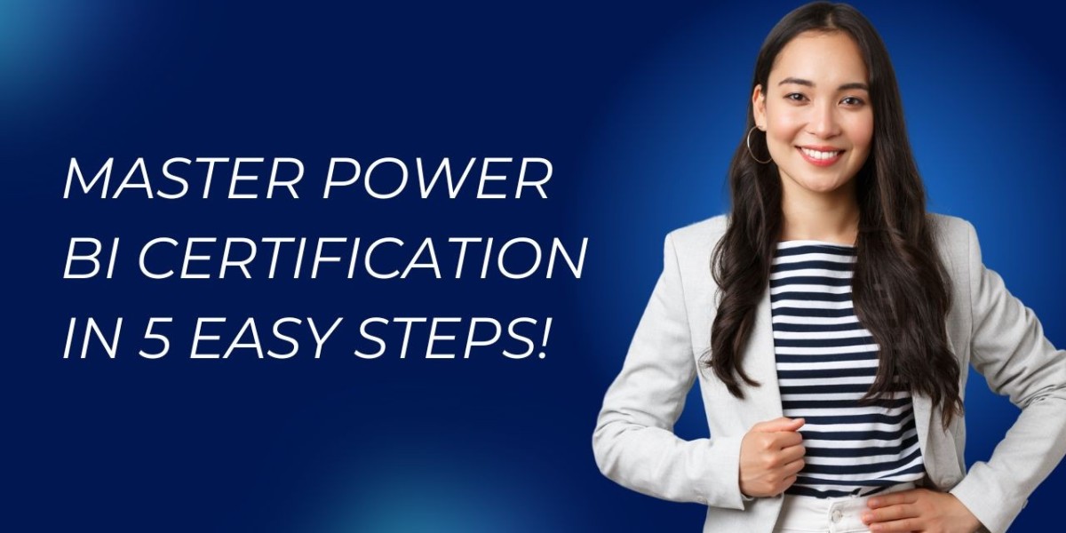 Master Power BI Certification in 5 Easy Steps!