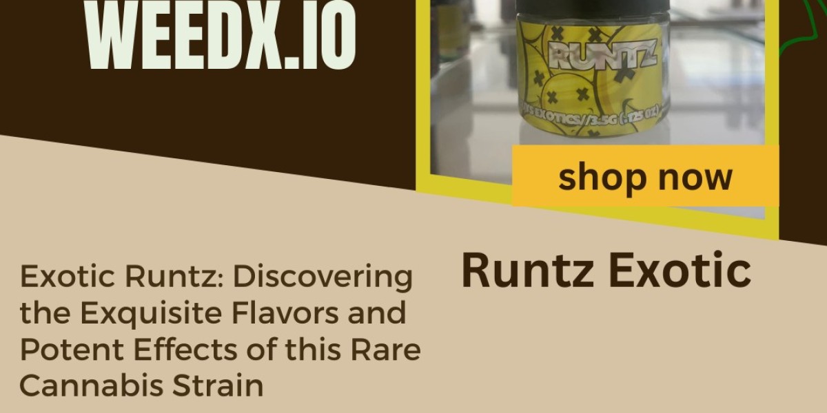 Exotic Runtz: Discovering the Exquisite Flavors and Potent Effects of this Rare Cannabis Strain