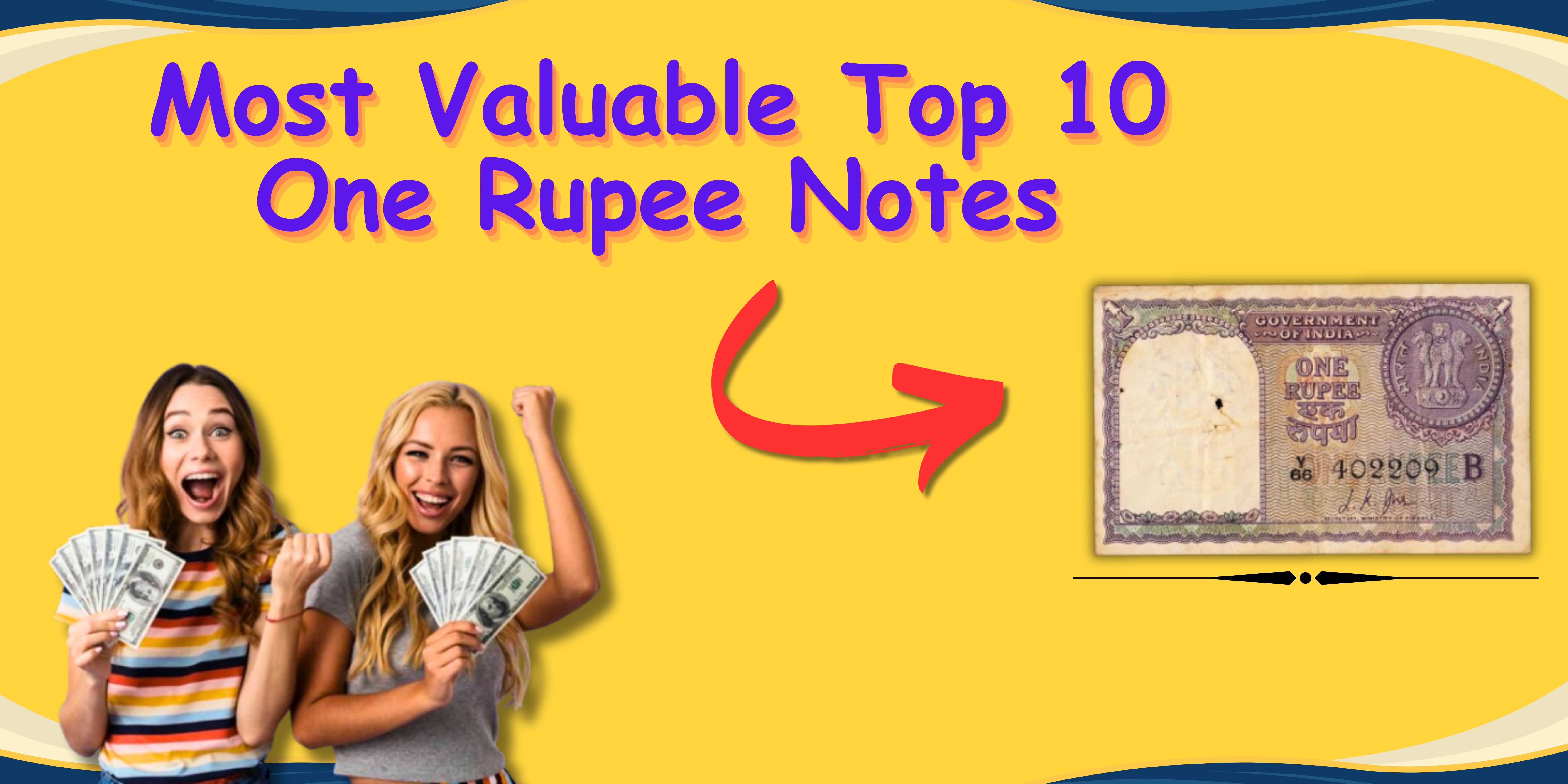 Most Valuable Top 10 One Rupee Notes - Coinbazzar.com