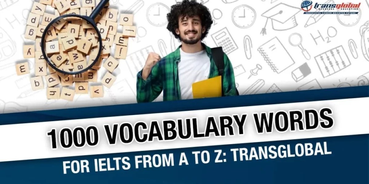1000 Vocabulary Words for IELTS from A to Z
