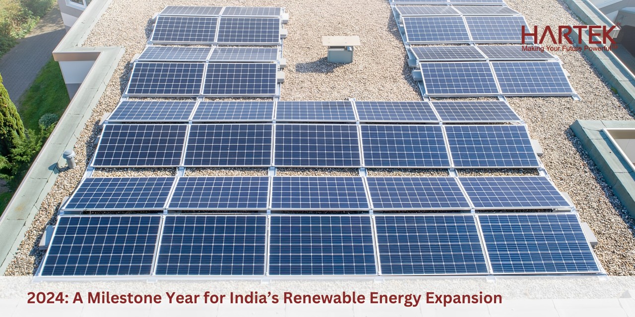 India Set to Achieve Record Renewable Energy Addition in 2024 as Green Push Accelerates | Hartek Group - EPC