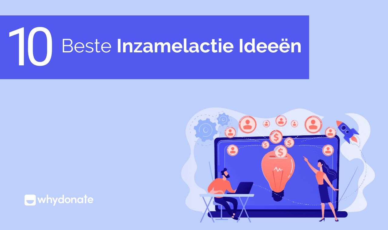 Top 10 Beste Inzamelingsactie Ideeen - Geld Inzamelen 10 Tips