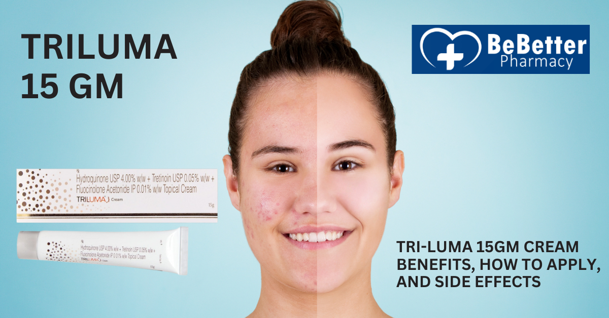 Tri-Luma 15gm Cream: Benefits, How to Apply, and Side Effects