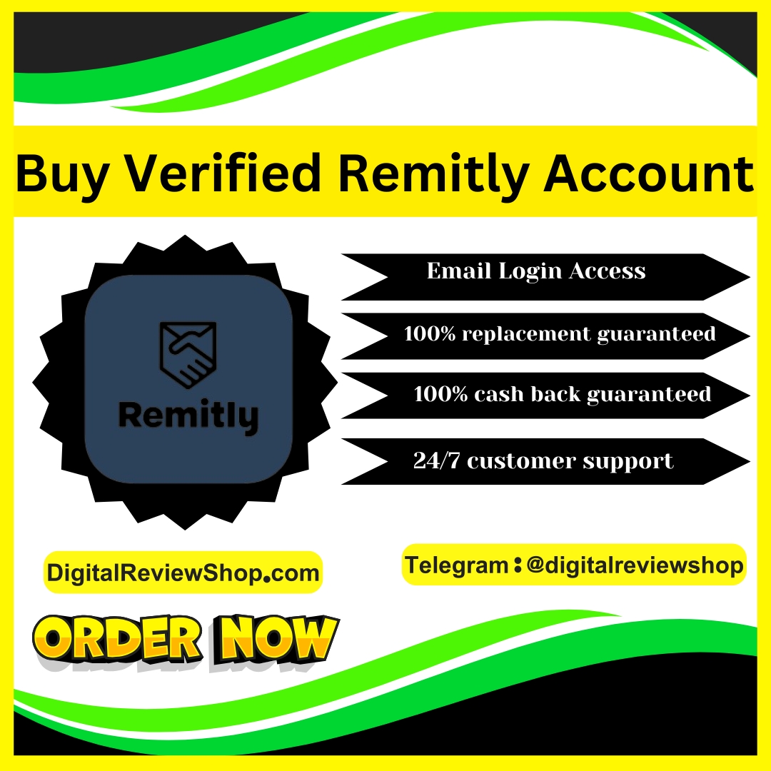 Buy Verified Remitly Account - DigitalReviewShop