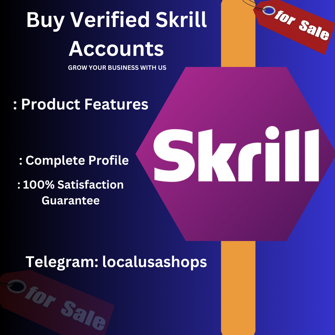 Buy Verified Skrill Accounts | Very Cheap Price 2024