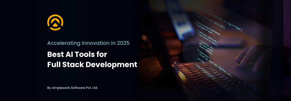 The Future of Full Stack Development: Top AI Tools in 2025