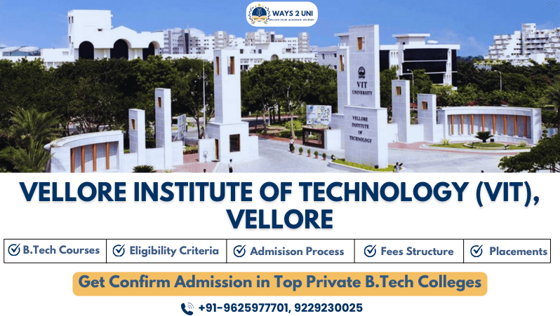 Direct Admission in VIT Vellore, Vellore institute of technology 2025