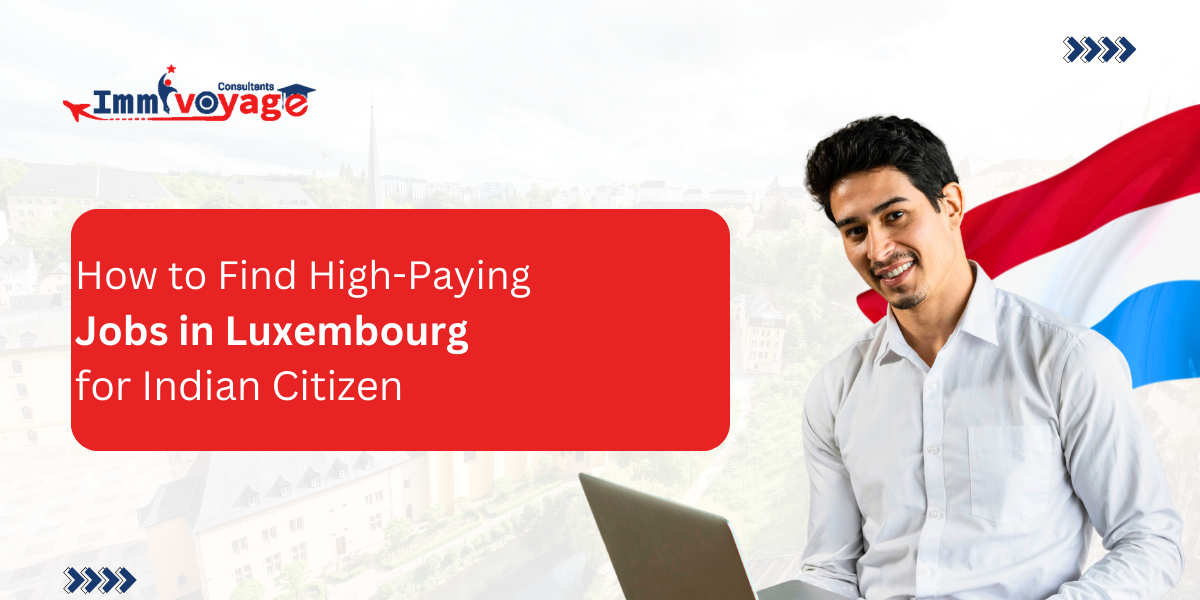 Jobs in Luxembourg for Indian | Work & Visa Guide