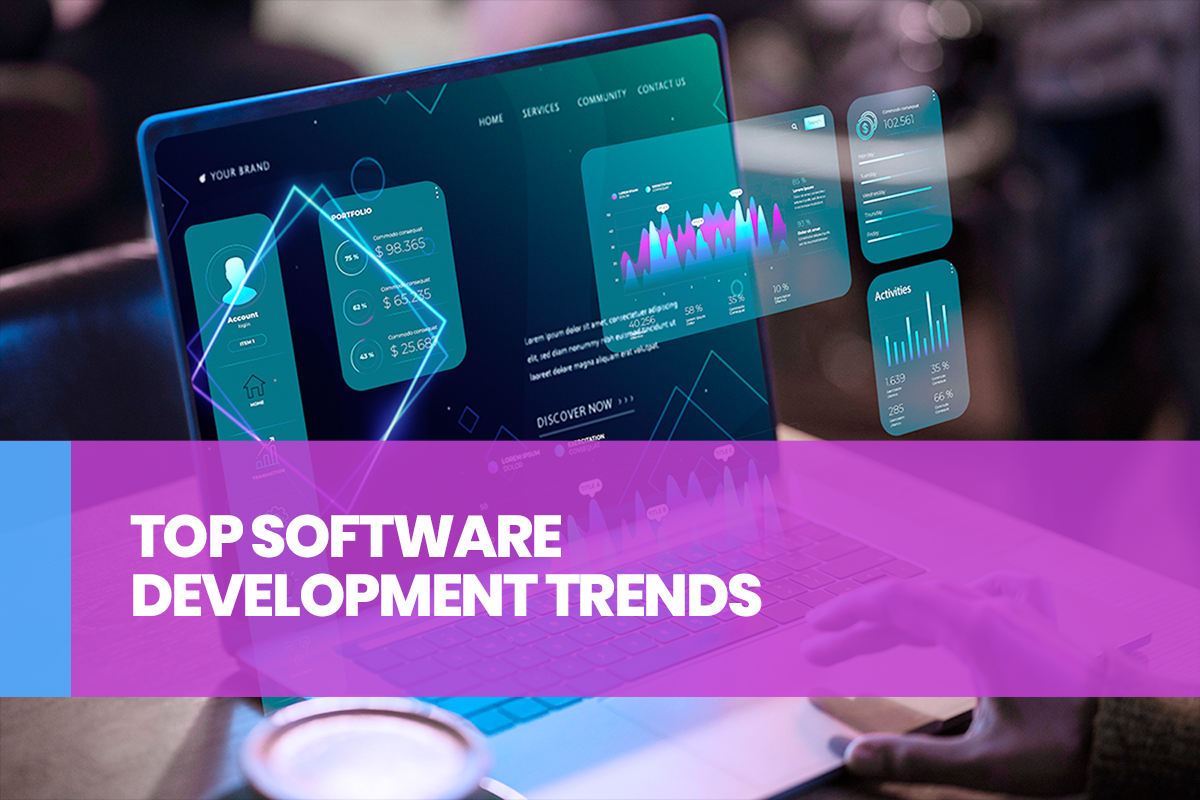 23+ Top Software Development Trends Soaring in 2025