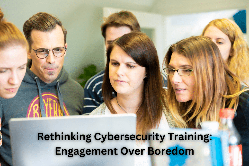 Rethinking Cybersecurity Training: Engagement Over Boredom - EB Solution