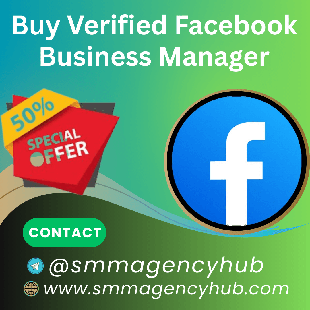 Buy Verified Facebook Business Manager – Fast & Secure