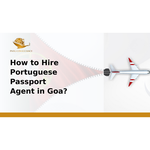 How to Hire Portuguese Passport Agent in Goa?
