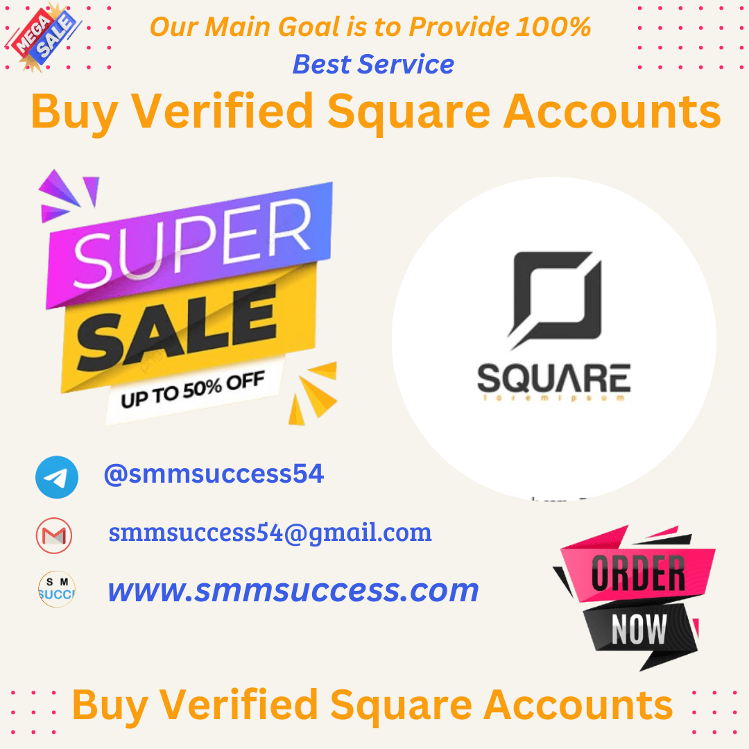 Buy Verified Square Accounts – Secure & Trusted for Sale