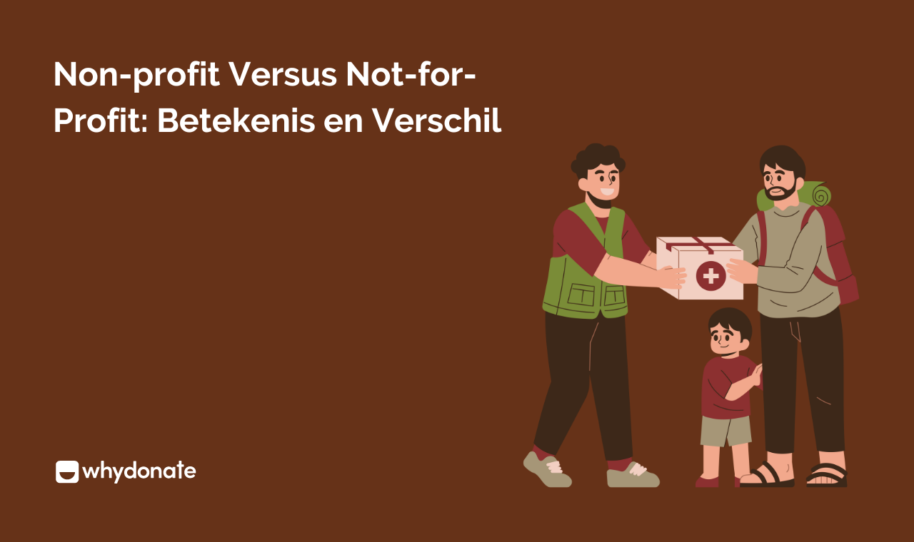 Non-profit Versus Not-for-Profit: Wat Is Het Verschil? - WhyDonate