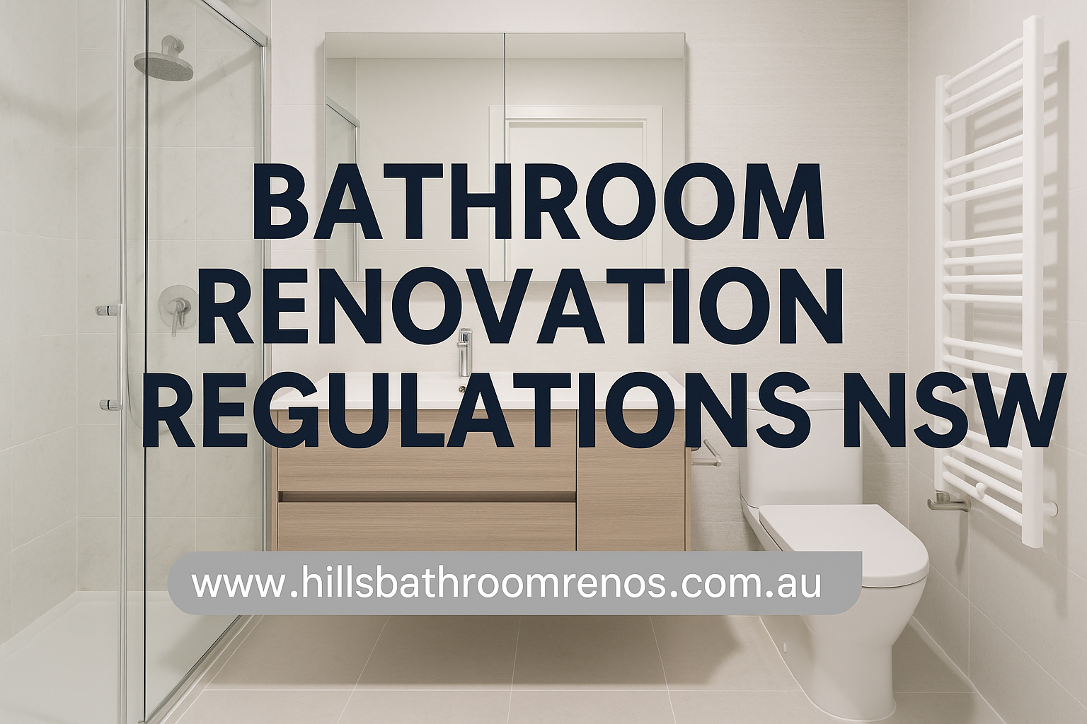 Bathroom Renovation Regulations in NSW: What Homeowners Need to Know - AtoAllinks