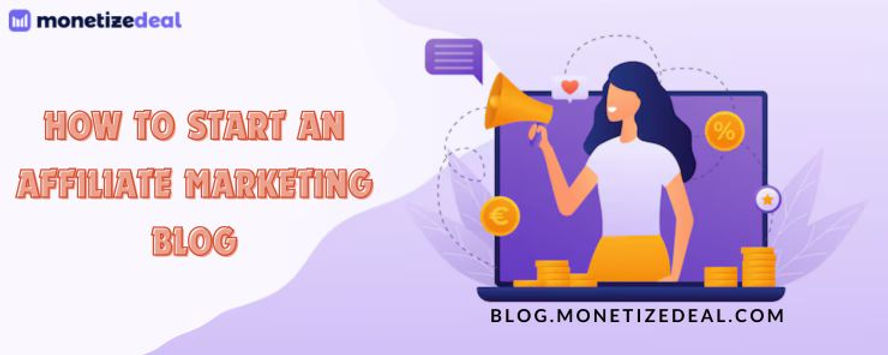 How to Start an Affiliate Marketing Blog