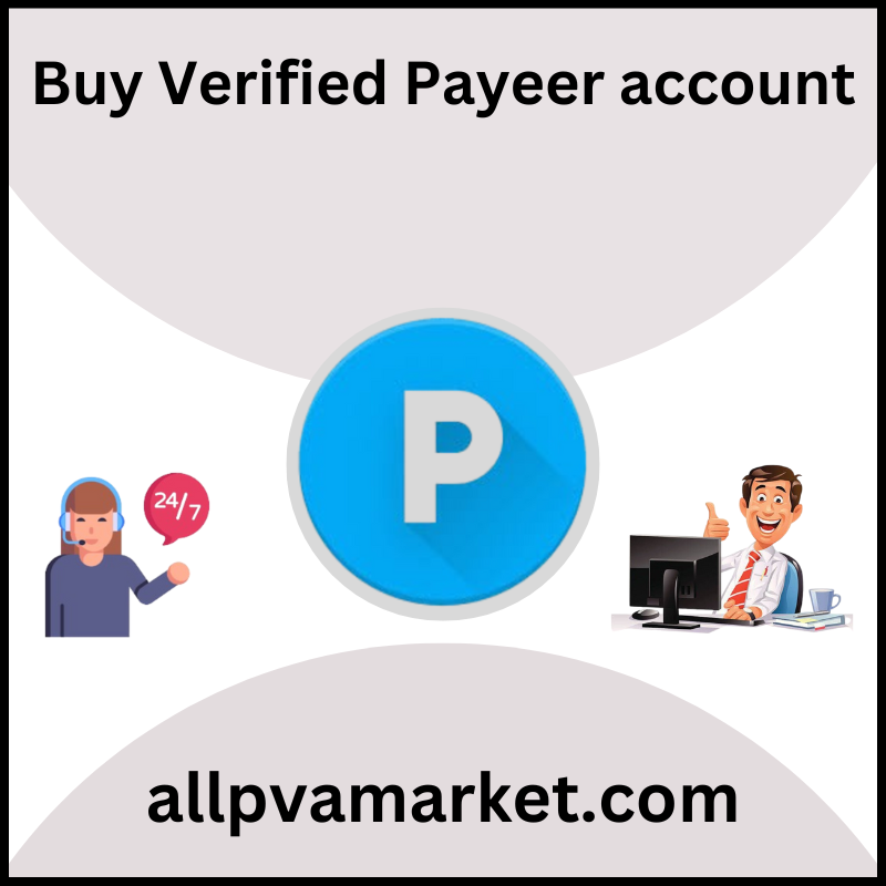 Buy Verified Payeer account - Old Or New, 100% PVA Verified ...