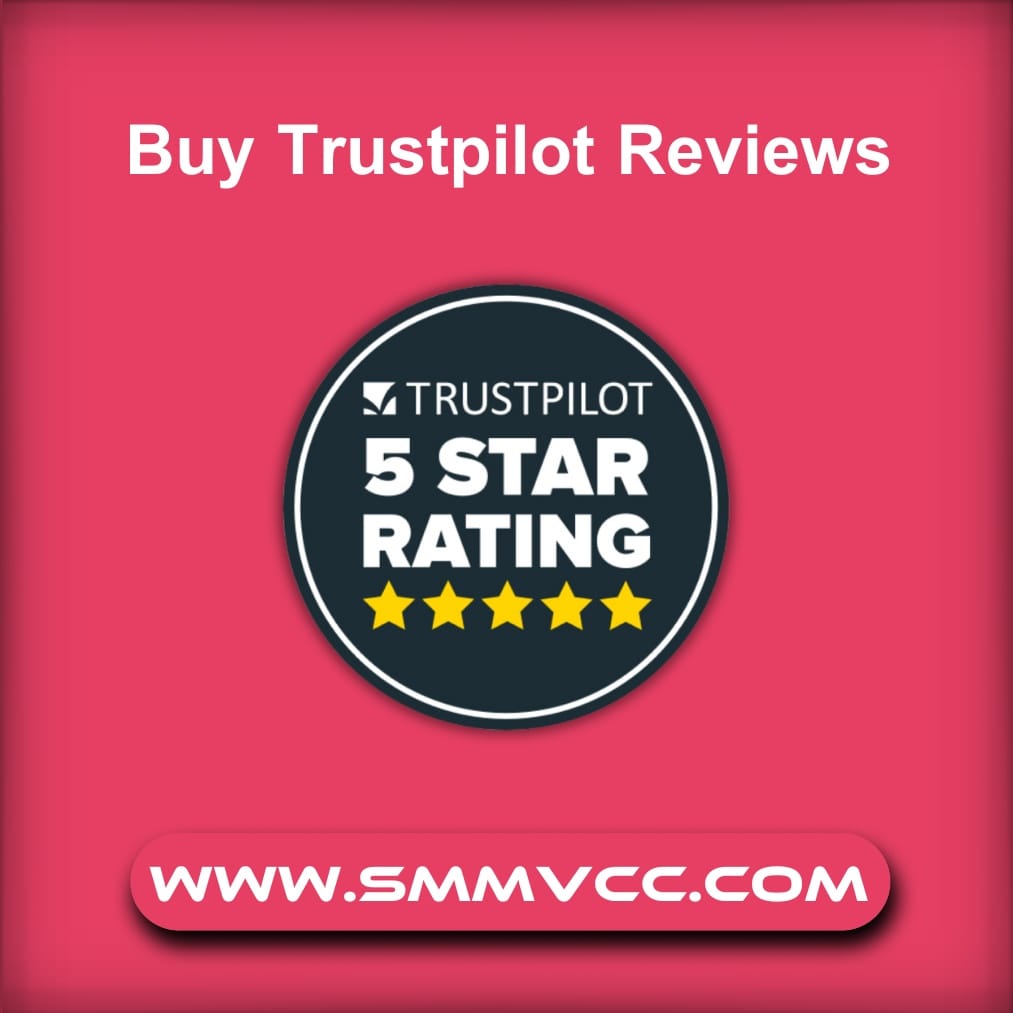 Buy Trustpilot Reviews - 100% Non-Drop & Verified Reviews