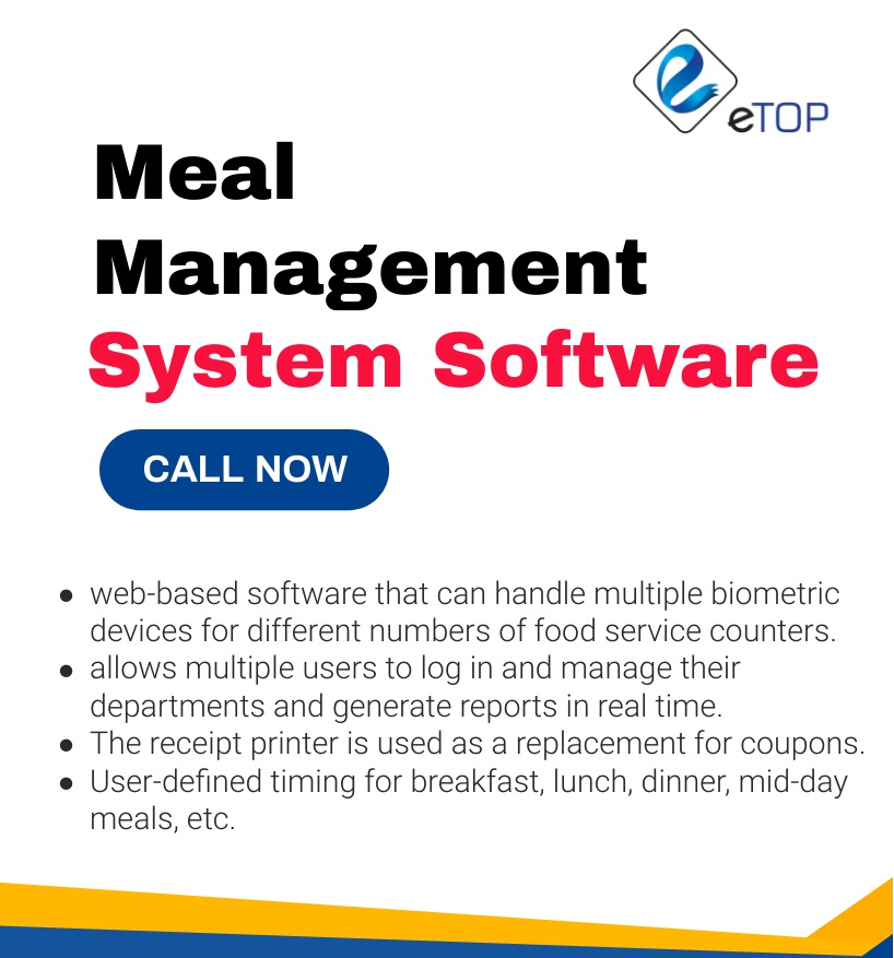 Powerful Meal Management System | Canteen Food System Software | eTop Trading