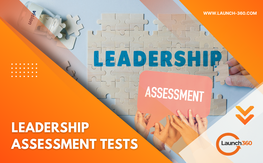 Leadership Assessment Test: A Complete Guide 2025