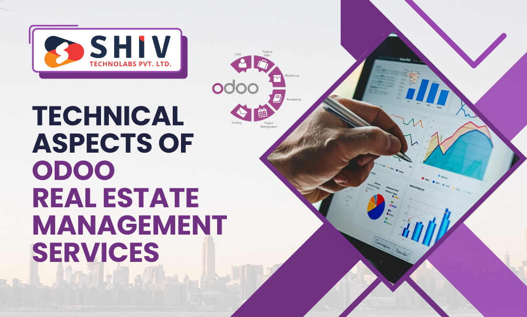 Why Businesses Choose Odoo Real Estate Management Services – #1 Mobile App Development Blogs by Shiv Technolabs