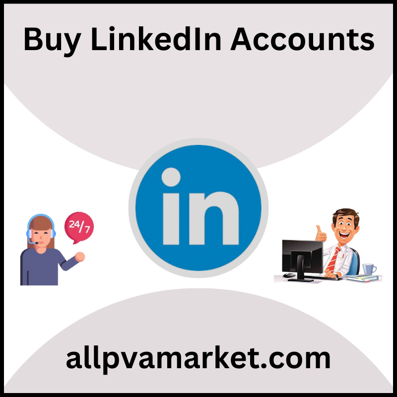 Buy LinkedIn Accounts - Best Site & ✅Verified PVA, Bulk