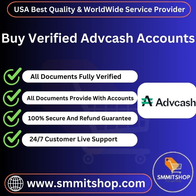Buy Verified Advcash Accounts - All Kind SEO, SMM, Reviews & Crypto