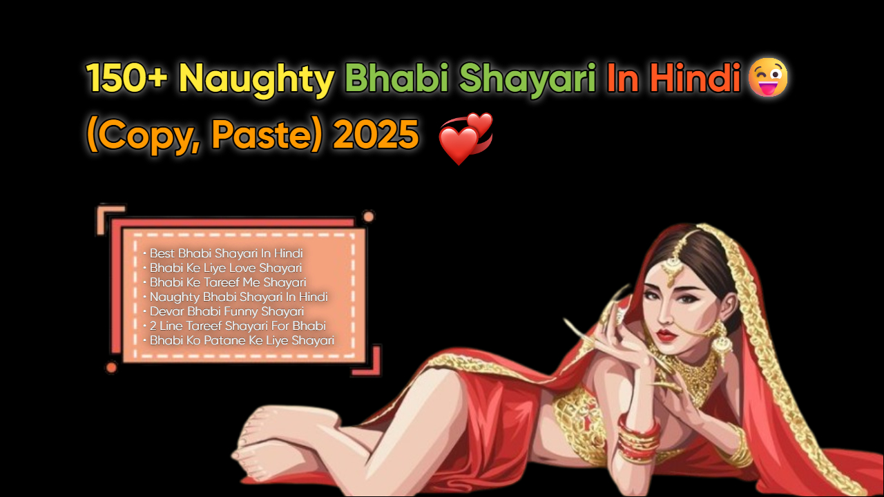 150+ Naughty Bhabi Shayari in Hindi? (Copy, Paste) 2025
