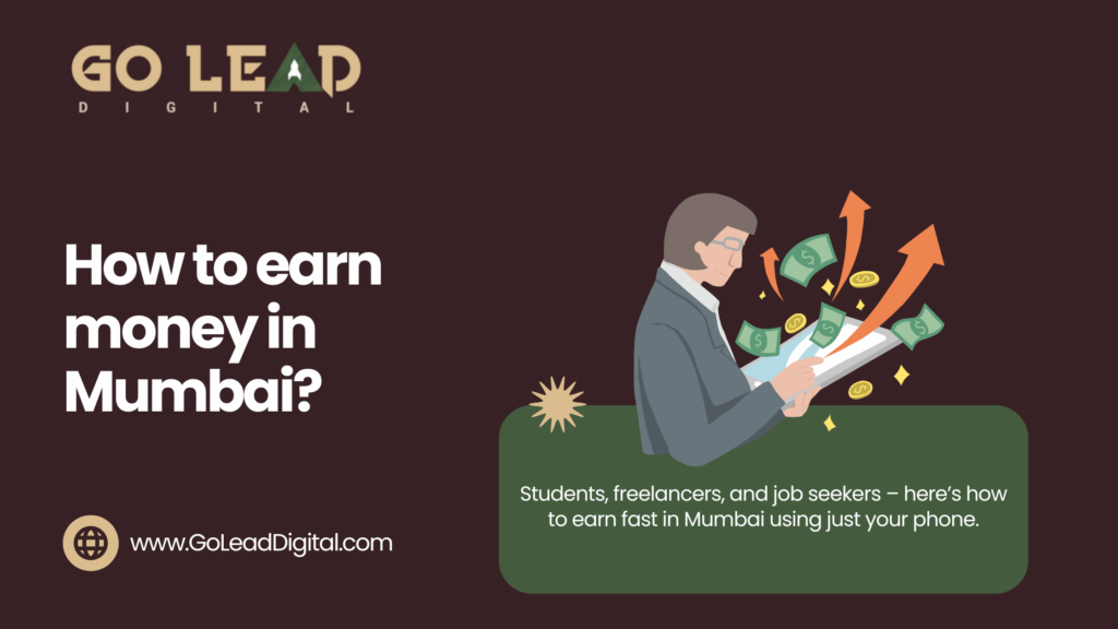 This is How Smart People Make Money in Mumbai (Even Students!)