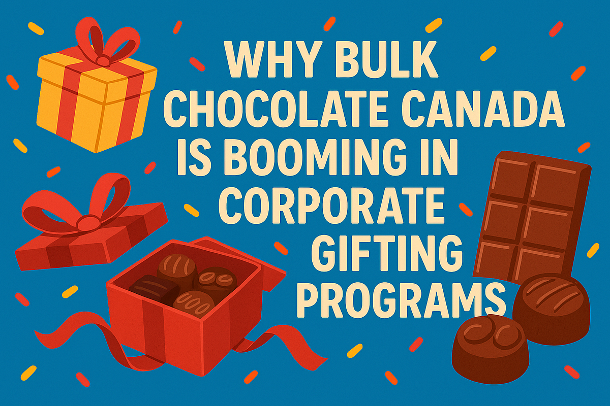 Why Bulk Chocolate Canada Is Booming in Corporate Gifting Programs | by Candyville Canada | Sep, 2025 | Medium