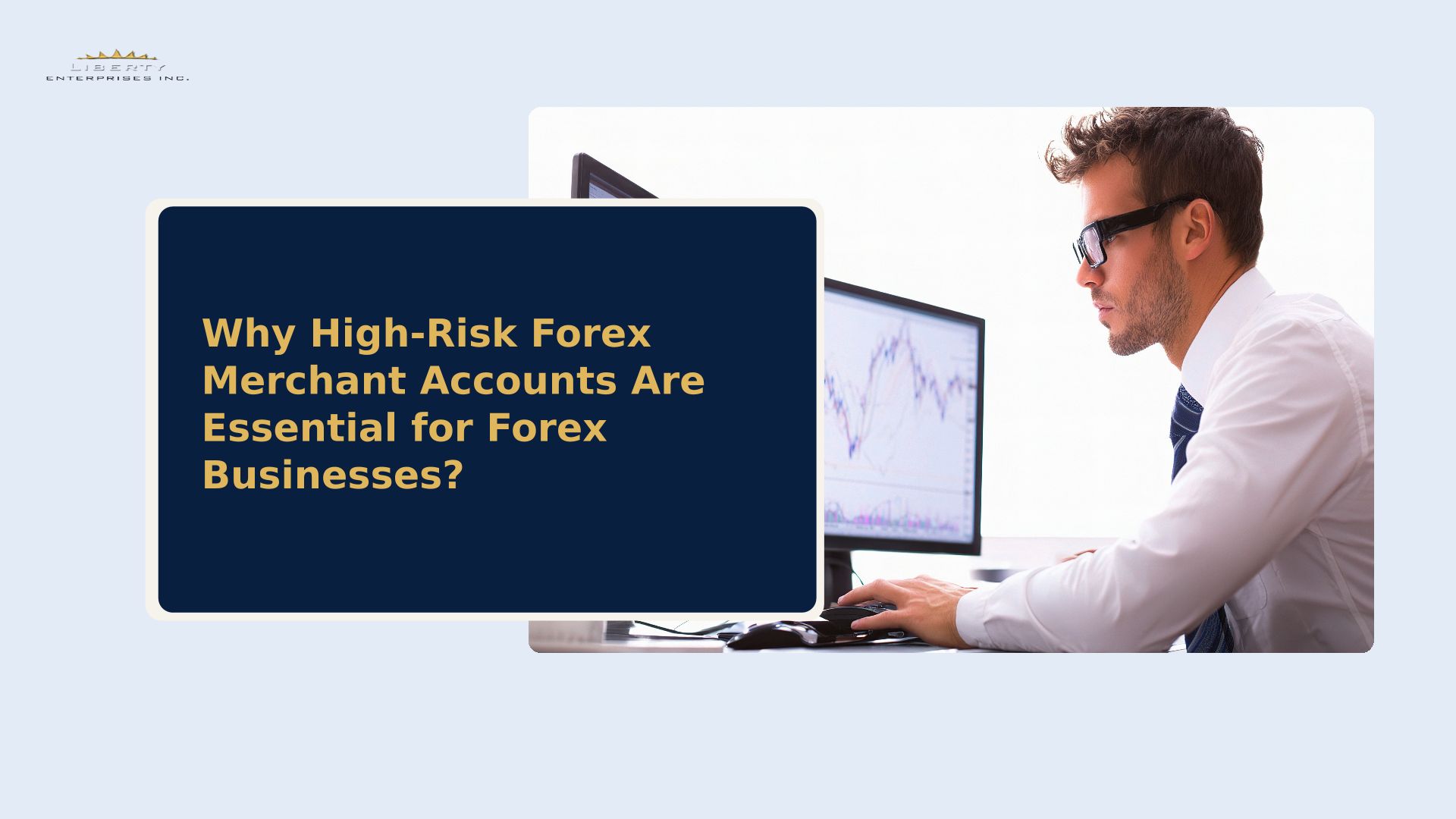 Why High-Risk Forex Merchant Accounts Are Essential For Forex Businesses?