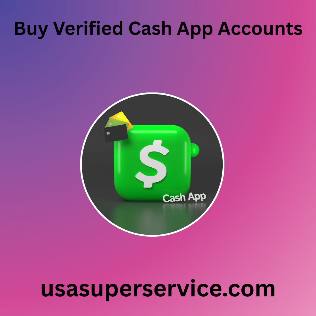 Buy Verified Cash App Accounts – 100% Secure & Fast Delivery