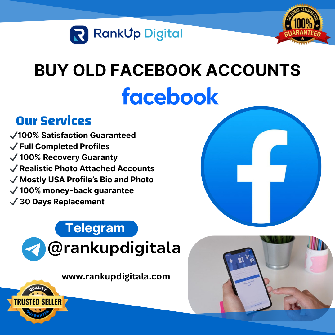 Buy Old Facebook Accounts | 100% Recovery Guarantee