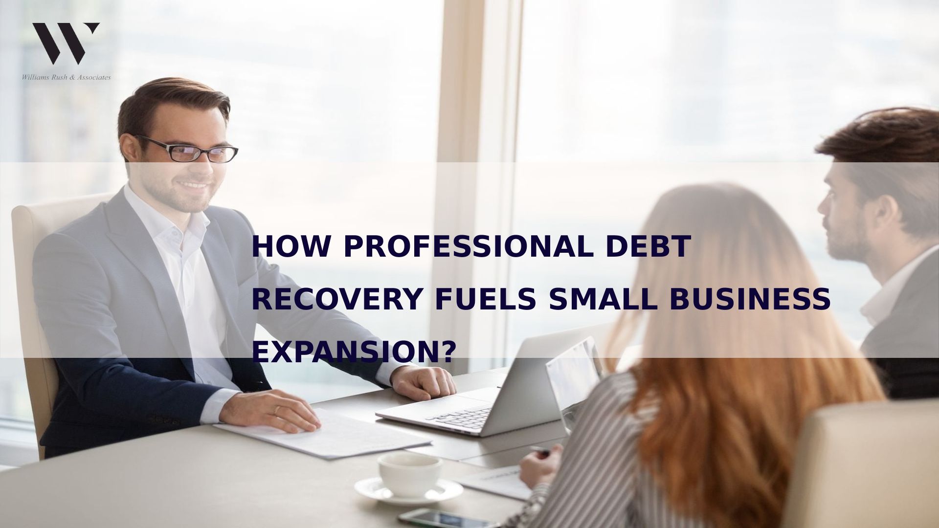 How Professional Debt Recovery Fuels Small Business Expansion?